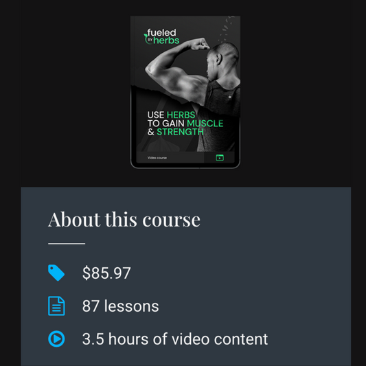 Herbs for muscle growth & strength course