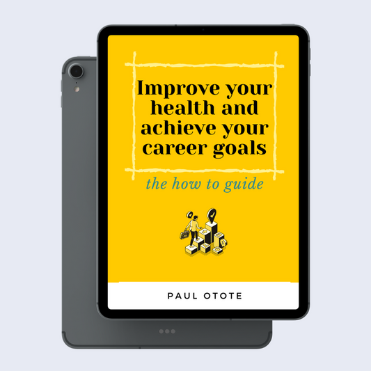 Improve Your Health For your Career Goals
