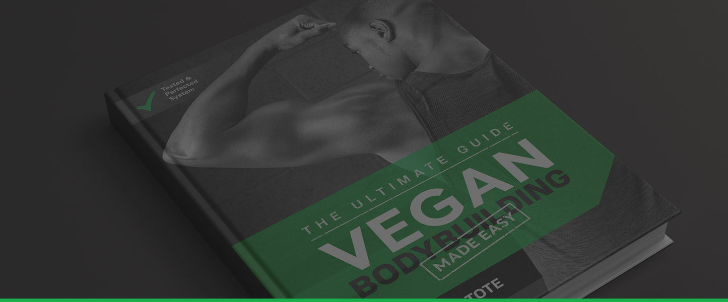 Vegan Bodybuilding Made Easy